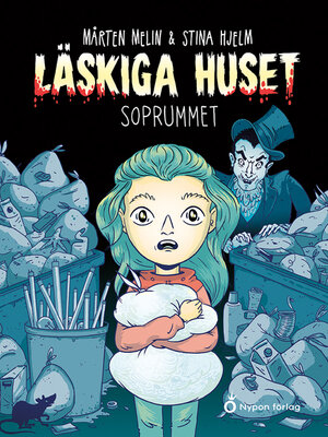cover image of Läskiga huset - Soprummet
